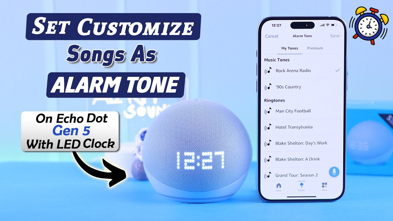 How to Change Alarm Sound on Echo Dot 5 Gen with Clock! - YouTube