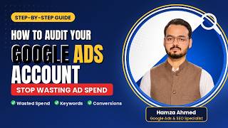 How to Audit Google Ads Account | Google Ads Account Audit Checklist - 2026