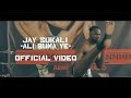 Jay Sukali â ºALI BUMA YEâ Official Video 4K Jay Sukali â ºALI BUMA YEâ Official Video 4K