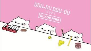 Bongo Cat - ‘뚜두뚜두 (DDU-DU DDU-DU)’ - BLACKPINK (K-POP)