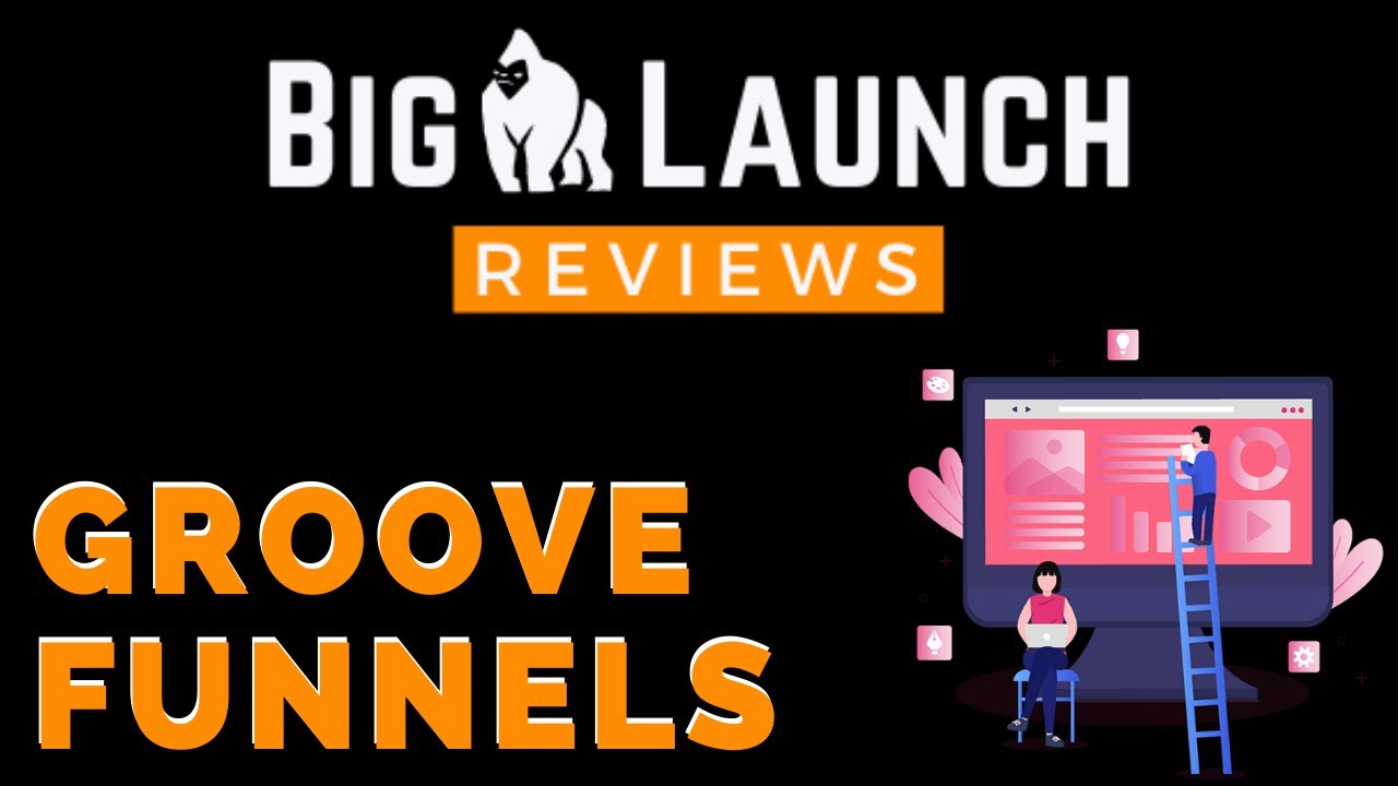 GrooveFunnels Reviews and Grand Opening Launch Is GrooveFunnels Worth