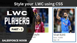 Part - 2 : Players LWC Project (Hindi) | Style LWC using CSS | Use Of Template QuerySelector In LWC