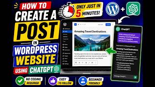 Full How to Create a Post in Wordpress Website Using Chatgpt only just in 5 minutes News