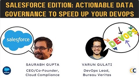 Salesforce Edition: Actionable Data Governance to Speed Up Your DevOps
