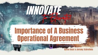 Innovate to Elevate | Mastering Business Operational Agreements: A Must-Have for Success #mindset