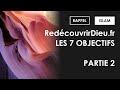 Redcouvrirdieufr  les 7 objectifs partie 2 par anthony ghelfo  fvrier 2018