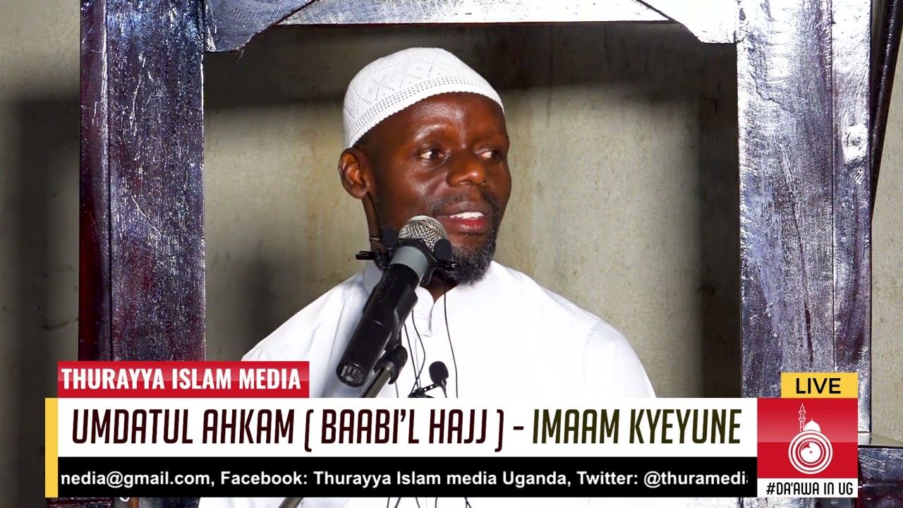 UMDATUL | BAABUL HAJJ | IMAAM KYEYUNE