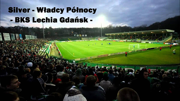 Silver - Władcy Północy ( BKS Lechia Gdańsk )