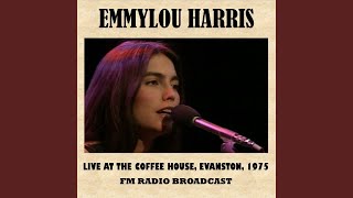 Video thumbnail of "Emmylou Harris - My Blue Ridge Mountain Boy (Live)"