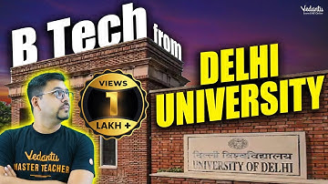 B Tech From Delhi University | All About Admission Criteria | Complete Details | Harsh Sir