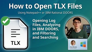How to Open TLX Files (Notepad++ or IBM Rational DOORS)
