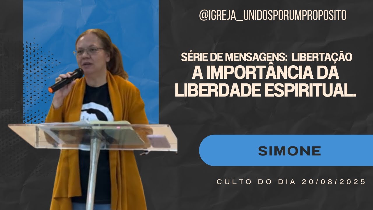 SÉRIE: LIBERTAÇÃO: A IMPORTÂNCIA DA LIBERDADE ESPIRITUAL - JO. 
