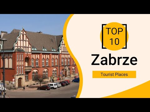 Top 10 Best Tourist Places to Visit in Zabrze | Poland - English