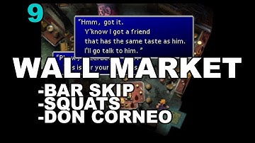 Wall Market: Bar Skip, Squats, Don Corneo - FF7 Comprehensive Speedrun Tutorial pt 9
