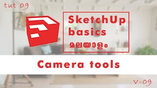 PART 9 || SKETCHUP BASICS TUTORIAL || CAMERA TOOLS
