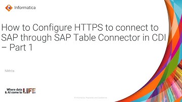How to Configure HTTPS to Connect to SAP through SAP Table Connector in CDI – Part 1