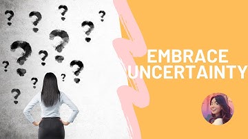 Embracing Uncertainty: Finding Peace in the Unknown | Mastering Calm