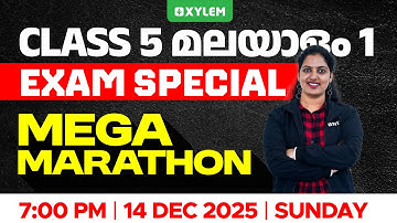 Class 5 Malayalam | Mega Marathon | Christmas Exam 2025 | Xylem Class 5