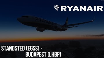 [P3D V5] Stansted (EGSS) - Budapest (LHBP) | RYR177N | Ryanair | PMDG 737 NGXu | Vatsim