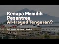 Kenapa memilih pondok pesantren alirsyad tengaran  ustadz muhammad abduh tuasikal