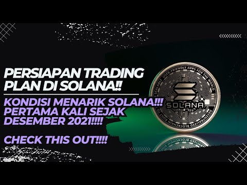 [SOLANA]🚨PRICE ACTION🚨PERSIAPAN TRADING PLAN DI SOLANA!! | POTENSI MAJOR REVERSAL DI SOLANA!! #DYOR