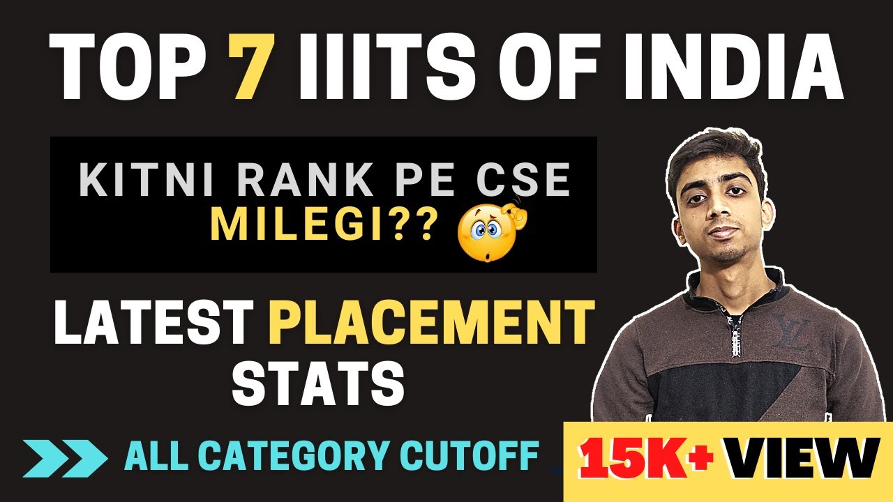 TOP 7 IIITs Of INDIA Better Than IITs Best Placement Cutoff top-7-iiits-of-india-better-than-iits-best-placement-cutoff