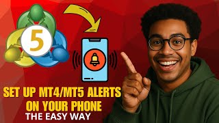 How to Set Up MT4/MT5 Alerts on Your Phone in 2026