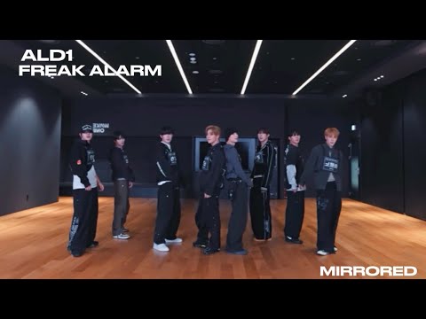 ALPHA DRIVE ONE - ‘FREAK ALARM’ [MIRRORED DANCE PRACTICE]