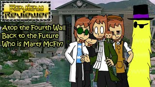 Review Reviewer: AT4W Back to the Future Who Is Marty McFly?