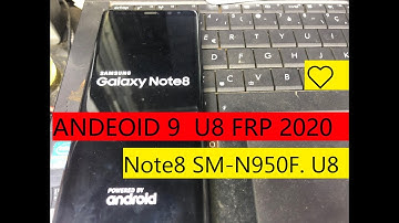 BOOM!!! Samsung Note8 SM-N950F. U8 Remove Google Account. Bypass FRP. ANDEOID 9  U8 FRP 2020 ❤️