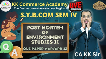 Environment Studies II | Post Mortem | Sanjeevani Buti Batch | SYBCom Semester 4 | March April 2023