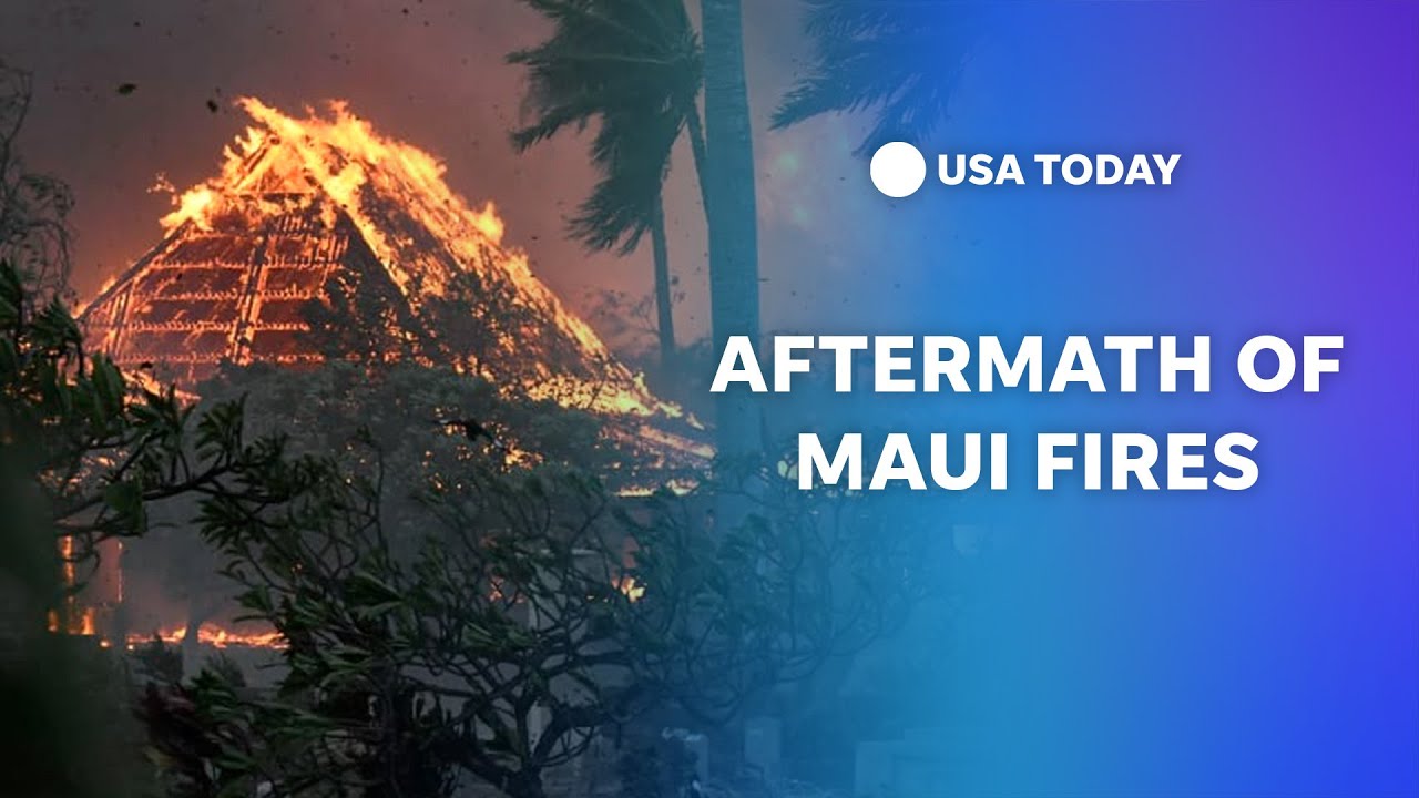 Watch: Hawaii’s Lahaina devastated after fires