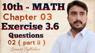 10th Math Solution in Urdu/Hindi | Unit 3 | Exercise 3.6 question 2 part ii | RizzProductions