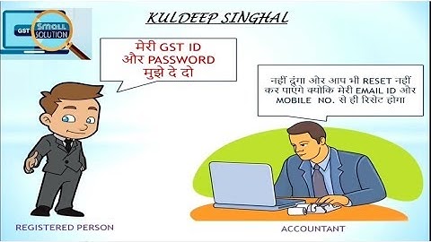 अगर अकाउंटेंट नहीं दे रहा है GST ID और PASSWORD तो क्या करें,  Reset authorized signatory