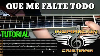Que Me Falte Todo | Tutorial Requinto - Acordes | Inspiración Cristiana