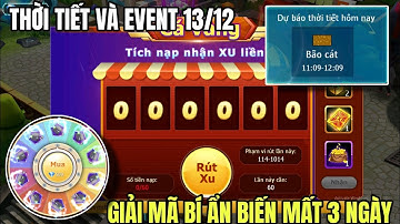 Poke đại chiến - Thời tiết và event 13/12/2025: Giải mã bí ẩn biến mất 3 ngày...