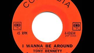 1963 HITS ARCHIVE: I Wanna Be Around - Tony Bennett