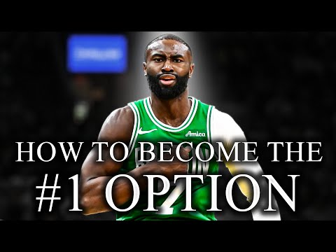 How To Become The #1 Option (Jaylen Brown Breakdown)