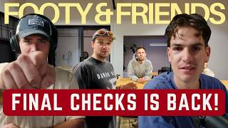 WE BACKKK | Final Checks