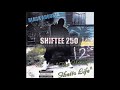 Shiftee 250 feat blakburd  pig  thug wit me