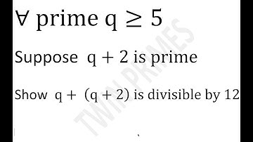 Proving that the sum of twin primes is a multiple of 12 for all primes greater than 3
