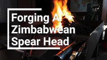 Forging a Zimbabwean Spear Revisited