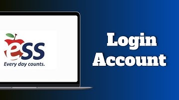 How to Login to ESS Account