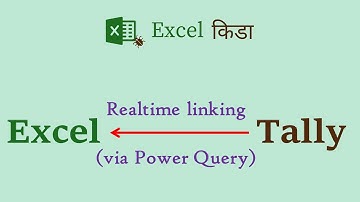 Excel to Tally Financials Realtime linking with Power Query