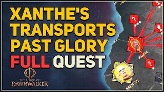 Xanthes Transports Past Glory FULL QUEST The Blood of Dawnwalker