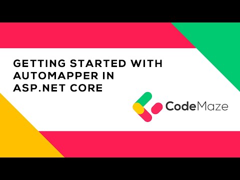 Getting Started with AutoMapper in ASP.NET Core