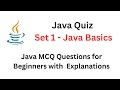 Java Quiz | Set 1 - Java Basics | Java MCQ Questions with Explanations | #java #javaquiz #javamcq