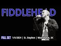 Capture de la vidéo 2024-01.05 Fiddlehead @ St. Stephen (Washington, Dc) | [Full Set]
