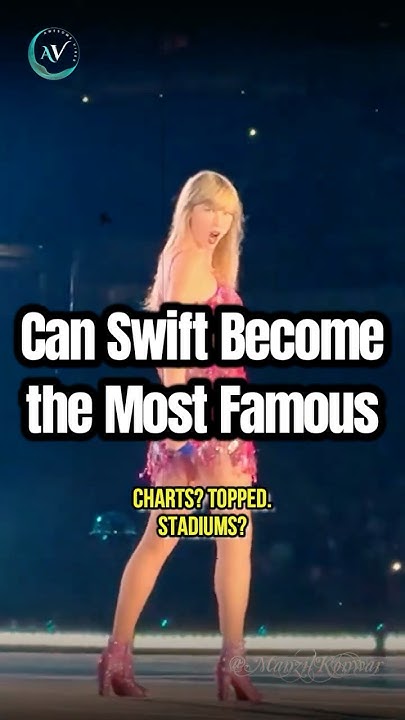 Can Swift Become The Most Famous Person Ever YouTube can-swift-become-the-most-famous-person-ever-youtube