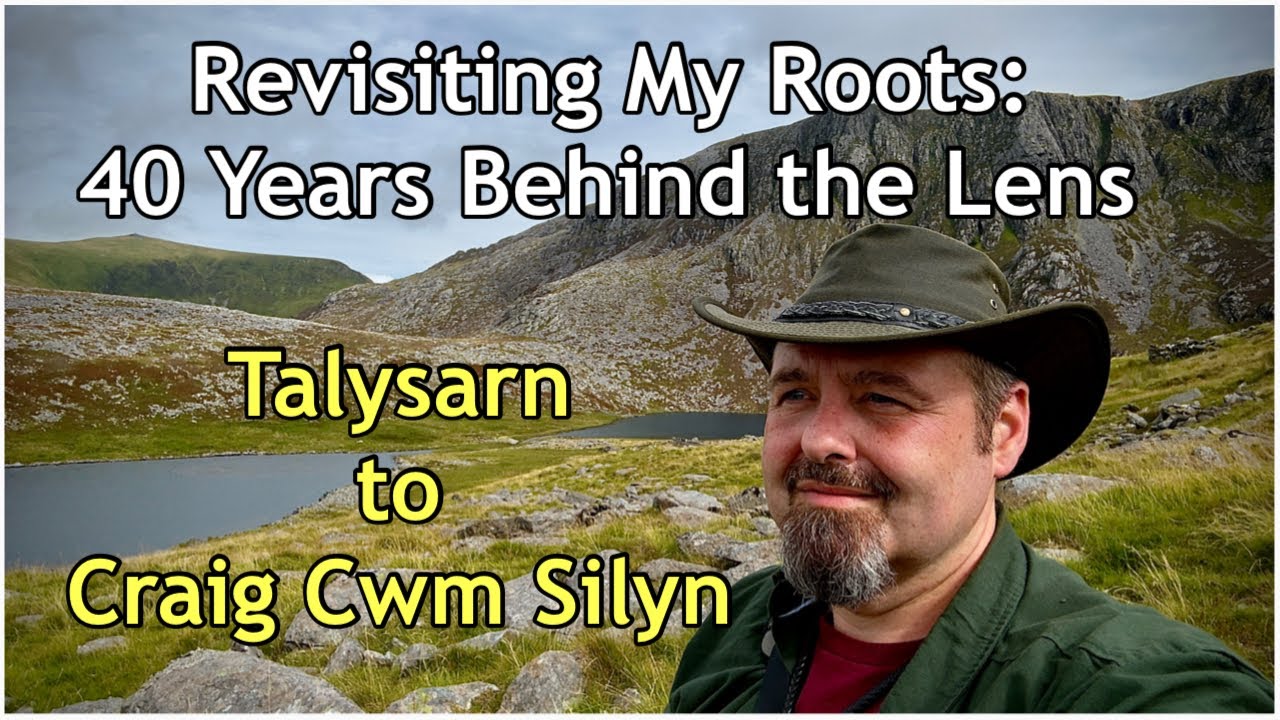 Revisiting My Roots: 40 Years Behind the Lens | Talysarn to Craig Cwm Silyn part 1
